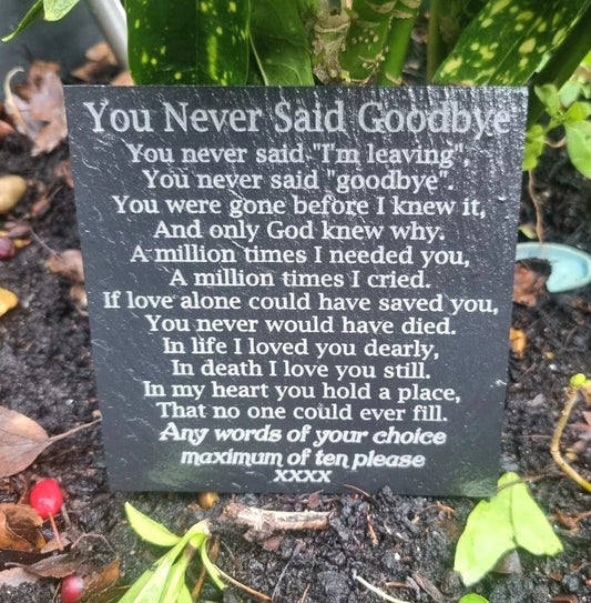 Personalised Goodbye in memory memorial plaque poem Remembrance slate grave marker mum dad nan grandad